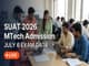 public/image/04-18:37-SUAT 2026 To Be Held on July 6 For MTech Admission .jpeg